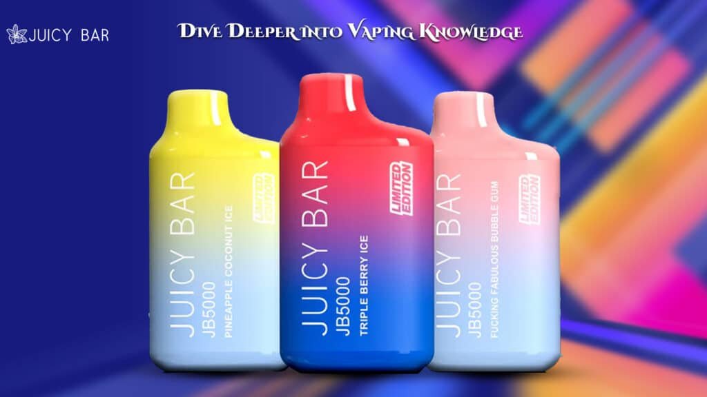 Dive Deeper into Vaping Knowledge