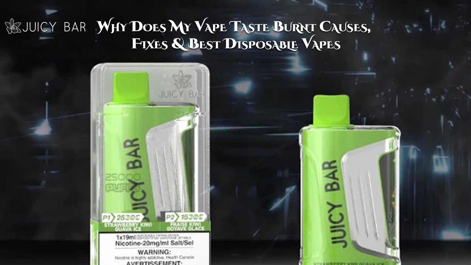 Why Does My Vape Taste Burnt Causes, Fixes & Best Disposable Vapes