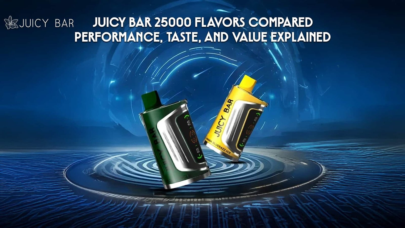 Juicy Bar 25000 Flavors Compared Performance, Taste, and Value Explained