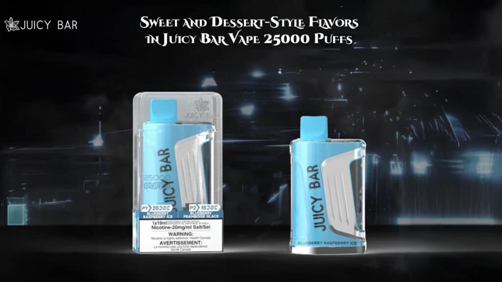 Sweet and Dessert-Style Flavors in Juicy Bar Vape 25000 Puffs