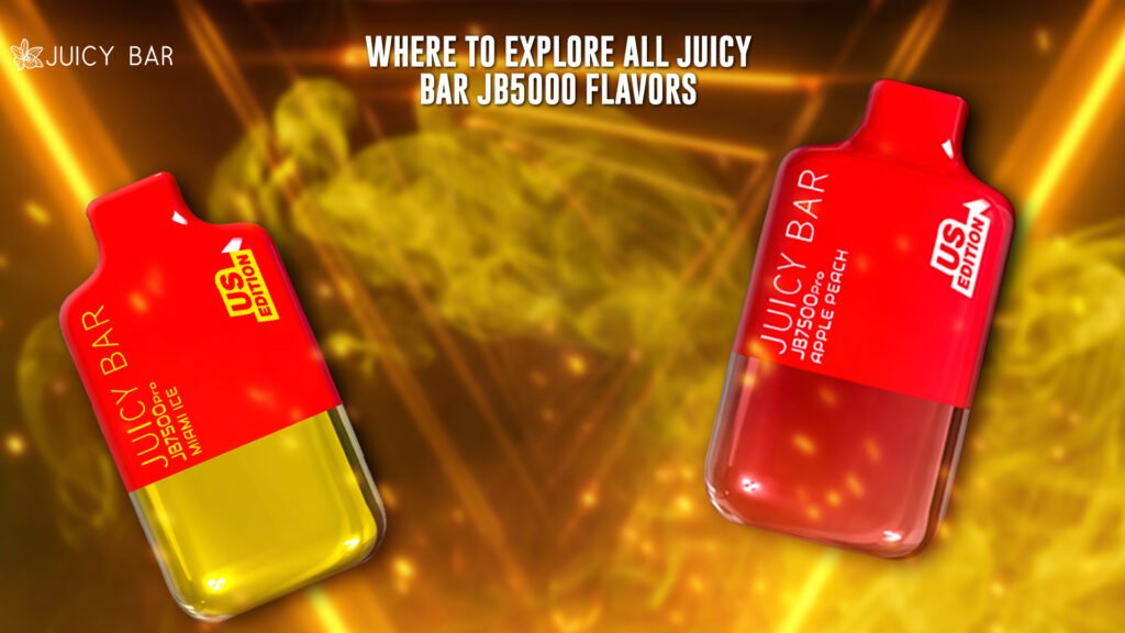 Where to Explore All Juicy Bar JB5000 Flavors
