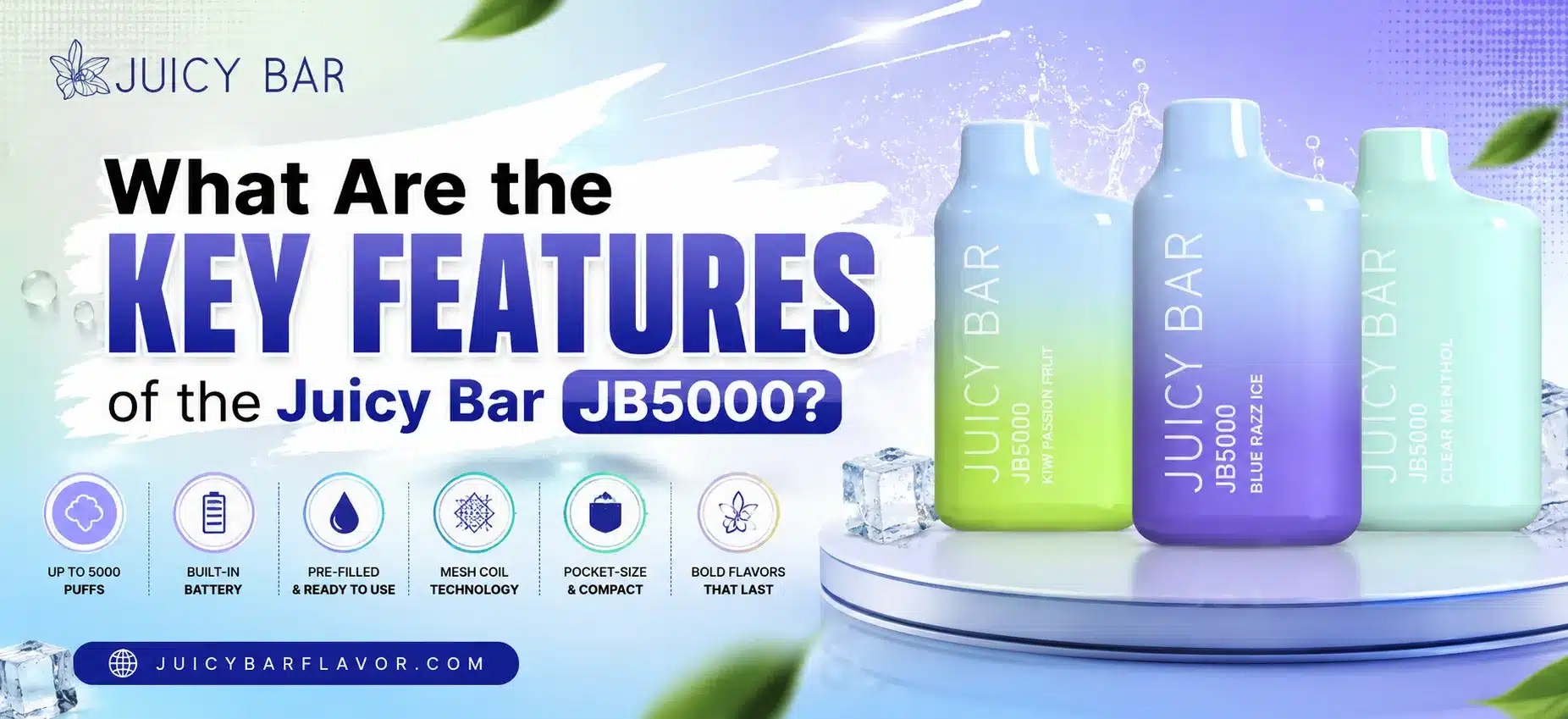 Juicy Bar JB5000 featured image showing three colorful Juicy Bar devices with the headline “What Are the Key Features of the Juicy Bar JB5000?” and JUICYBARFLAVOR.COM branding.