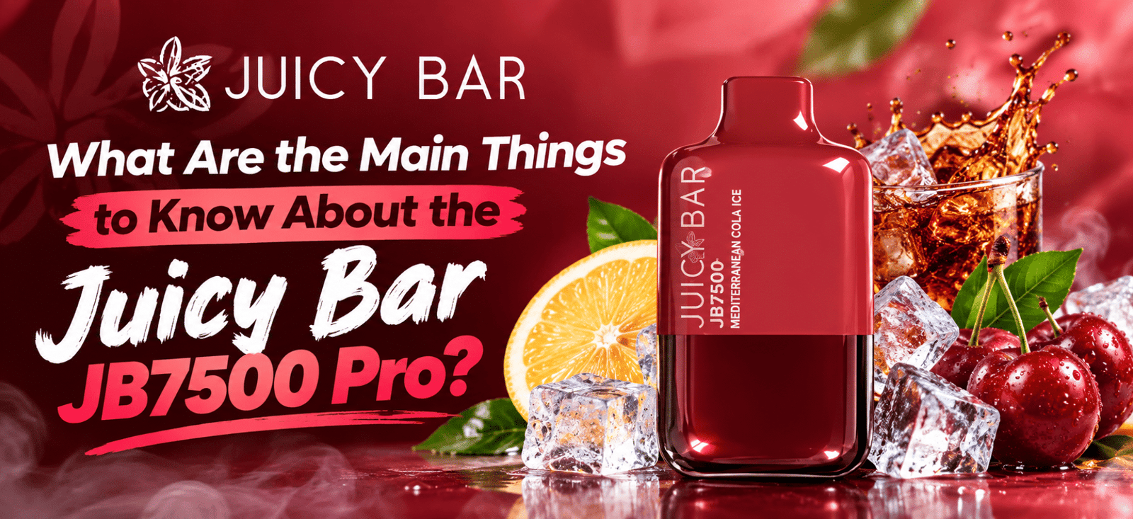 Juicy Bar JB7500 Pro vape with cherry, lemon, and ice-themed background